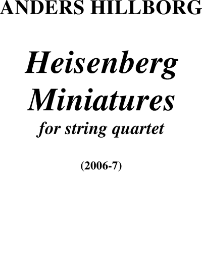 Heisenberg Miniatures — Anders Hillborg