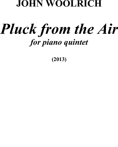 Pluck from the Air — John Woolrich