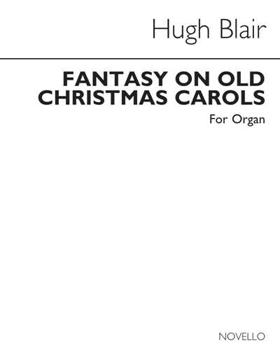 Fantasy on Old Christmas Carols — Hugh Blair