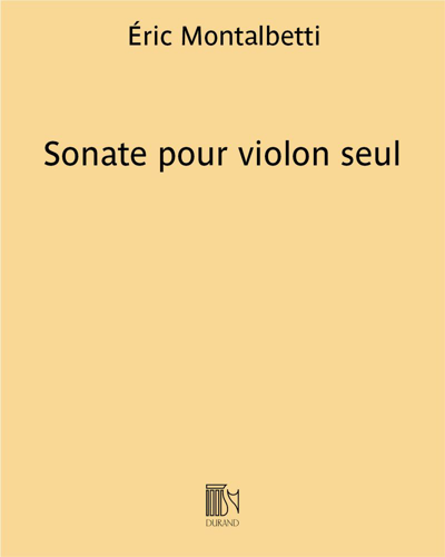 Sonate pour violon seul — Éric Montalbetti