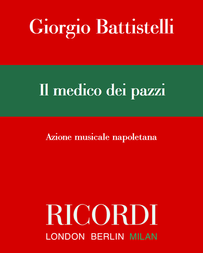 Il medico dei pazzi — Giorgio Battistelli