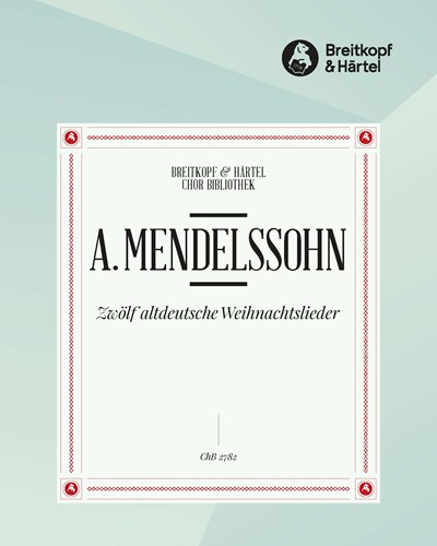 12 altdeutsche Weihnachtslieder — Arnold Mendelssohn