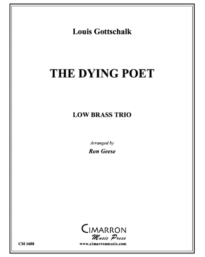 The Dying Poet — 路易斯·莫罗·戈特沙尔克