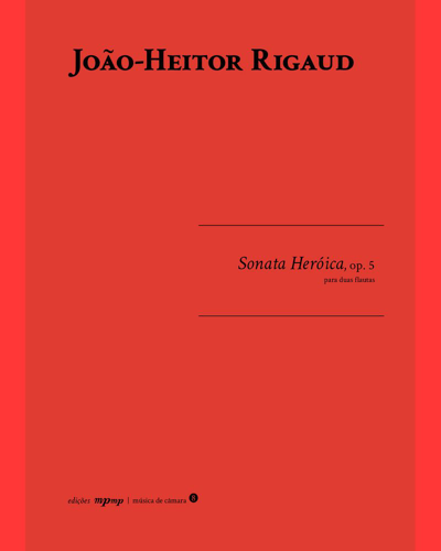 Sonata Heróica, op. 5 — João-Heitor Rigaud