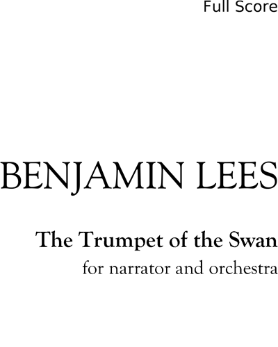 The Trumpet of the Swan — Benjamin Lees