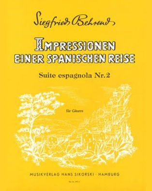 Impressions from a Trip to Spain — Siegfried Behrend