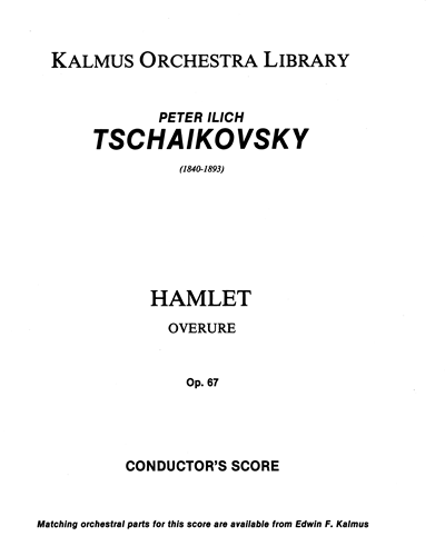Hamlet, op. 67 (Overture-Fantasy) — 柴可夫斯基