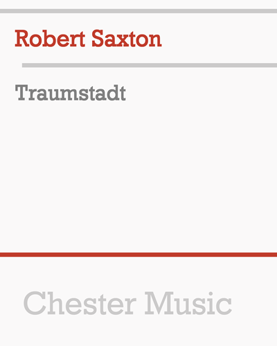 Traumstadt — Robert Saxton
