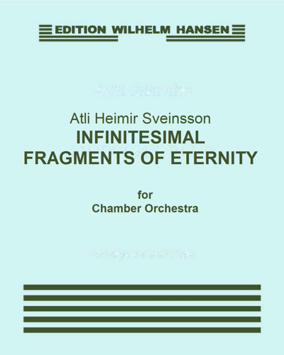 Infinitesimal Fragments of Eternity — Atli Heimir Sveinsson