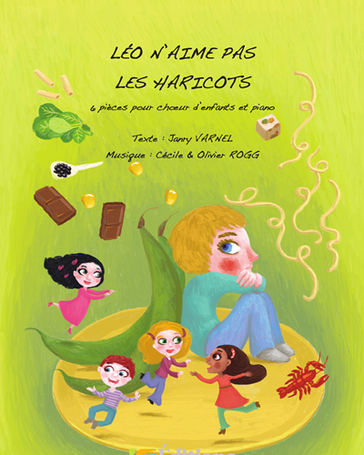 Léo n'aime pas les haricots — Cécile Rogg