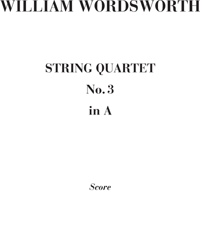 String Quartet No. 3 in A major — William Wordsworth