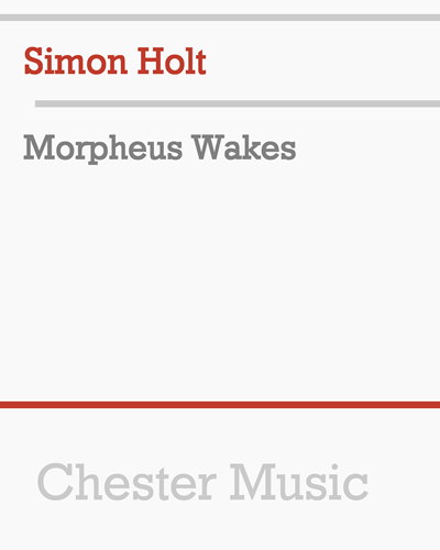Morpheus Wakes — Simon Holt
