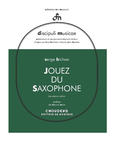 Jouez du saxophone, deuxième cahier — Serge Bichon