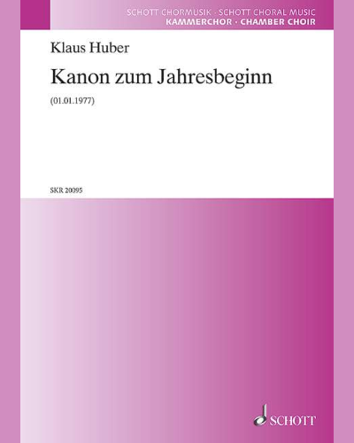 Kanon zum Jahresbeginn — Klaus Huber