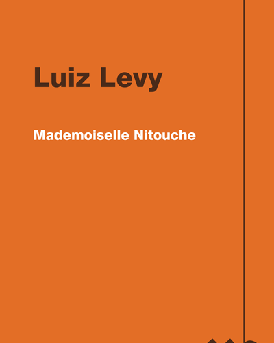 Mademoiselle Nitouche — Luiz Levy