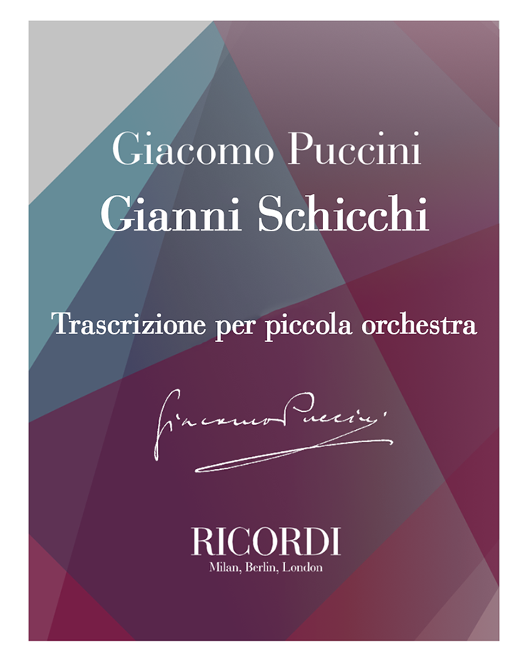 Gianni Schicchi – Trascrizione per piccola orchestra — 普契尼