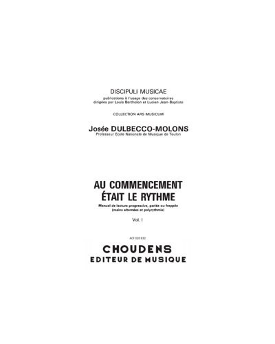 Au commencement était le rythme solfège, Vol. 1 — Josée Dulbecco-Molons