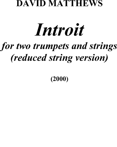 Introit, op. 28b — David Matthews