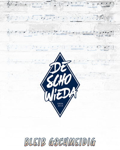 Bleib gschmeidig (Ausgrissn) — DeSchoWieda
