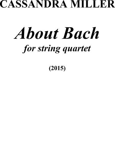About Bach — Cassandra Miller