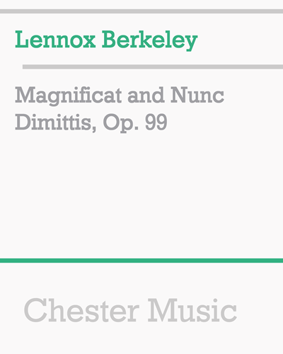 Magnificat and Nunc Dimittis, op. 99 — Lennox Berkeley