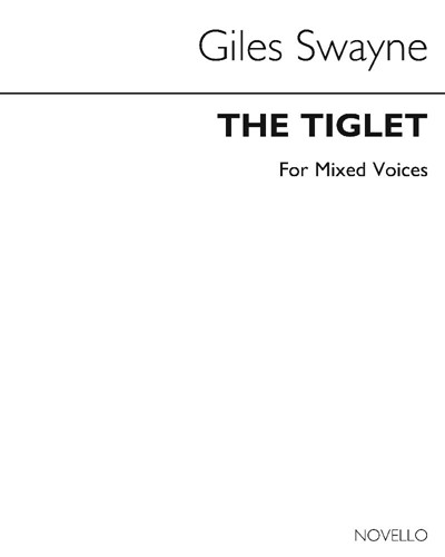 The Tiglet, op. 68a — Giles Swayne