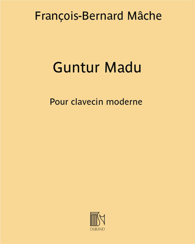 Guntur Madu — François-Bernard Mâche