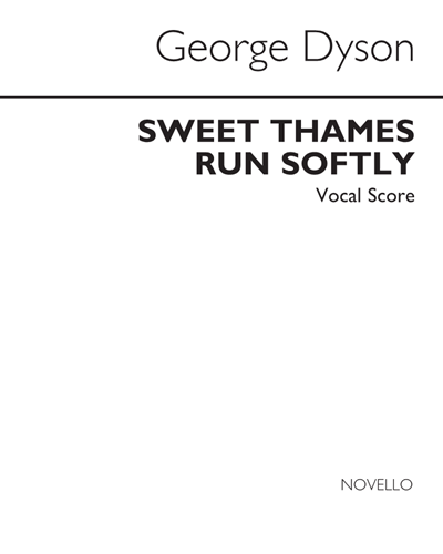 Sweet Thames Run Softly — George Dyson