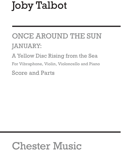 January: A Yellow Disk Rising from the Sea (for Ensemble) — Joby Talbot