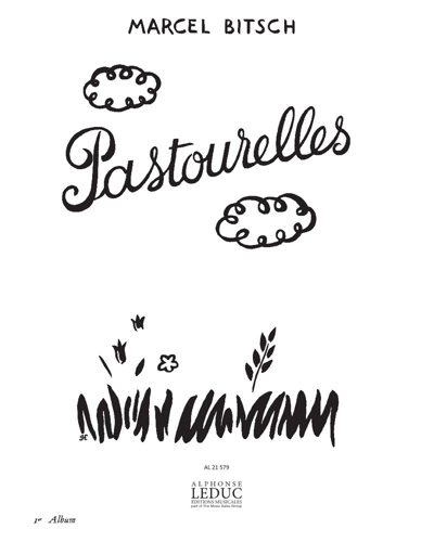Pastourelles, Vol. 1 — Marcel Bitsch