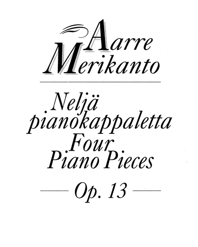 Four Piano Pieces, op. 13 — Aarre Merikanto