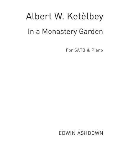 In a Monastery Garden — Albert Ketèlbey