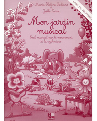 Mon Jardin Musical (Teacher Book) — Marie-Hélène Siciliano