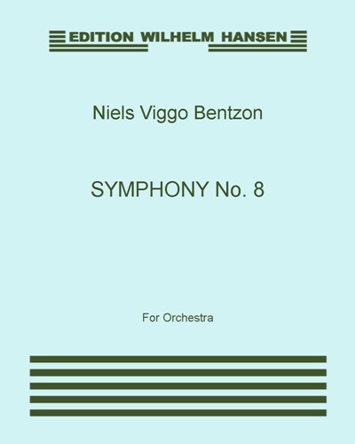 Symphony No. 8, op. 113 — Niels Viggo Bentzon