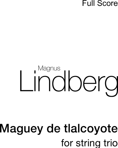 Maguey de tlalcoyote — Magnus Lindberg