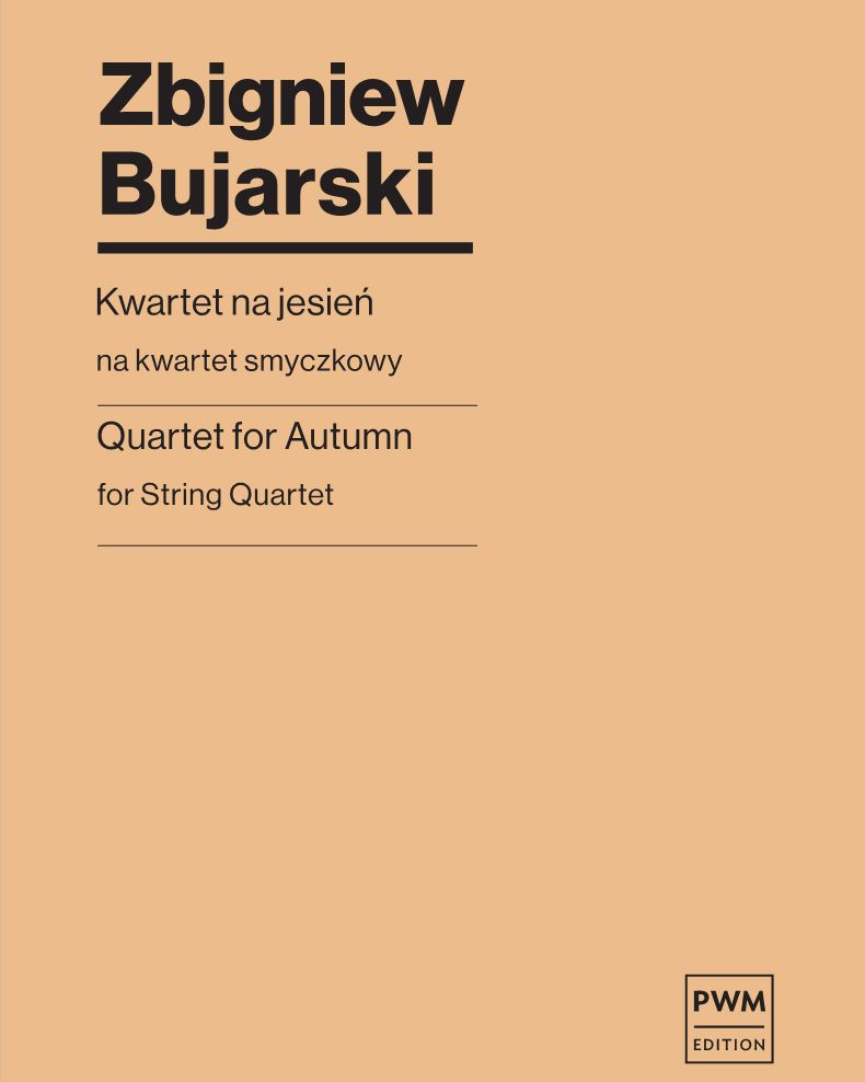 Quartet for Autumn — Zbigniew Bujarski