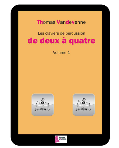 Percussion Keyboards from Two to Four, Vol. 1 — Thomas Vandevenne