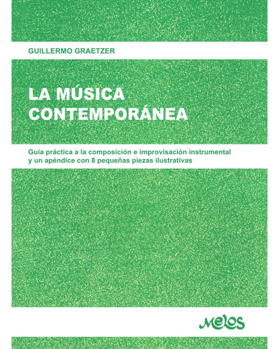 La música contemporánea — Guillermo Graetzer