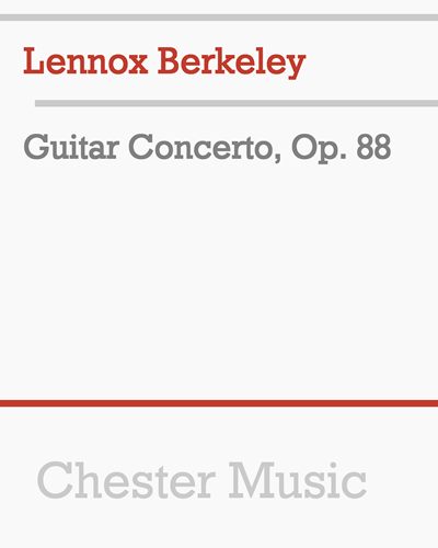 Guitar Concerto, op. 88 — 伦诺克斯·伯克利