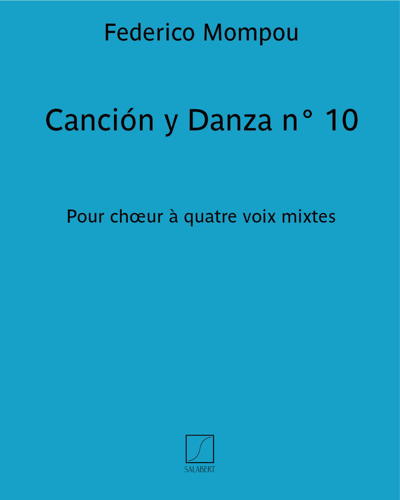 Canción y Danza No. 10 (from 'Deux cantigas du Roy Alphonse X') — 蒙波
