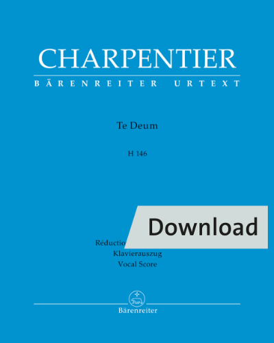 Te Deum in D major H 146 — 马克-安托万·夏庞蒂埃