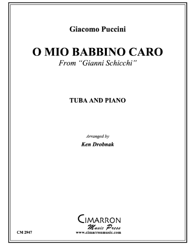 O Mio Babbino Caro (from 'Gianni Schicchi') — Giacomo Puccini