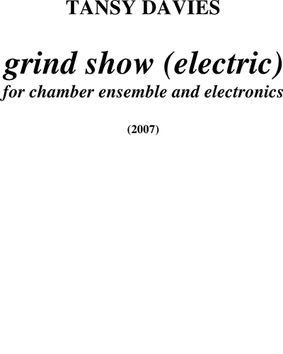 Grind Show (Electric) — Tansy Davies