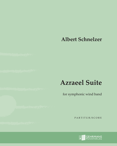 Azrael Suite — Albert Schnelzer