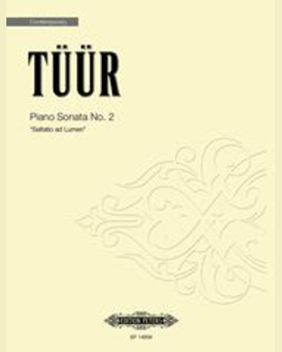 Piano Sonata No. 2: Saltatio ad Lumen — Erkki-Sven Tüür