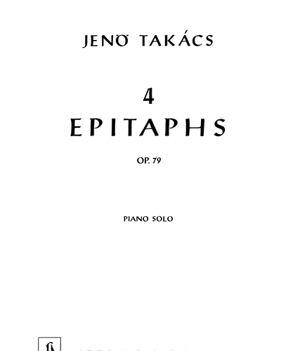 4 Epitaphs, op. 79 — Jenő Takács