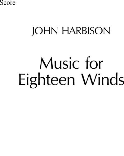 Music for 18 Winds — John Harbison