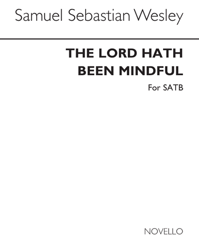 The Lord Hath Been Mindful of Us — Samuel Sebastian Wesley