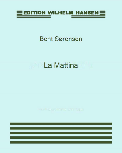 La Mattina — Bent Sørensen