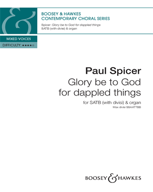 Glory Be to God for Dappled Things — Paul Spicer